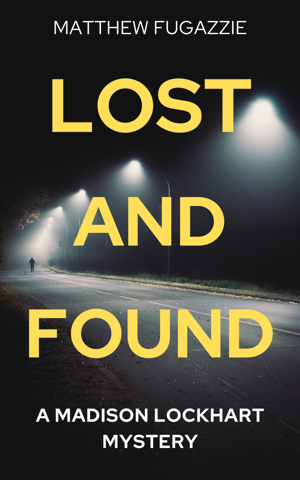 “Lost and Found: A Madison Lockhart Mystery” Is Now Available For Pre-Order!