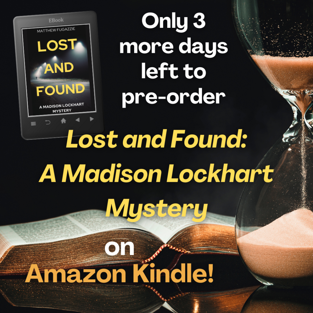 3 Days Remaining to Pre-Order “Lost and Found: A Madison Lockhart Mystery”